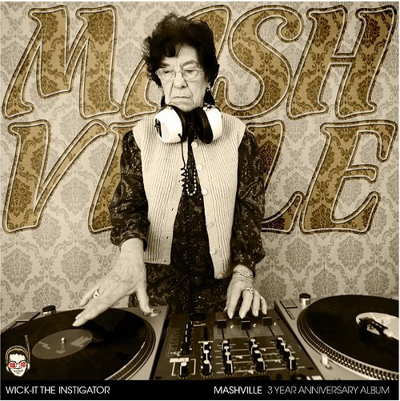 Mashville Three-Year Anniversay, New Wick-It Album Tonight