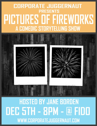 Corporate Juggernaut Presents Pictures of Fireworks, Tonight at Fido
