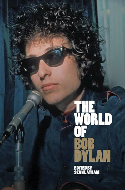 Stream Sean Latham, Editor of <i>The World of Bob Dylan</i>, in Conversation With Ann Powers