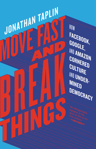 In <i>Move Fast and Break Things,</i> Dystopia Is Now, but It Didn’t Have to Be