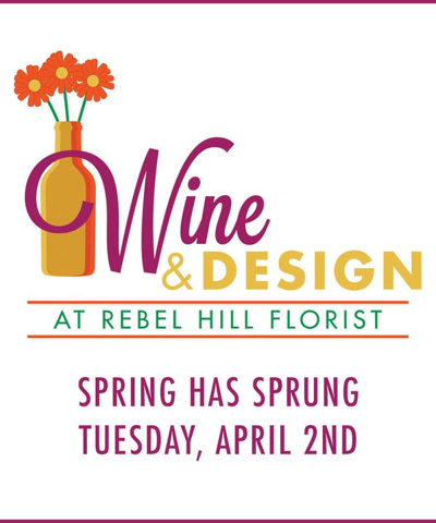 Wine and Design at Rebel Hill Florist
