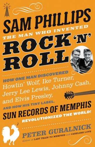 Peter Guralnick discusses Sam Phillips' views on race and music