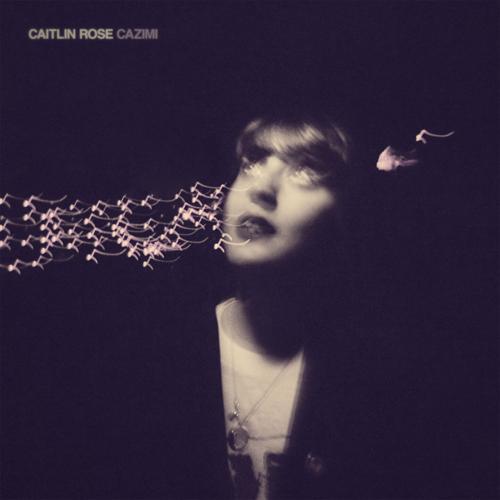 musicCaitlinRose_Cazimi_Cover_HiRes(2).jpg