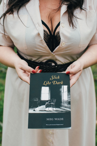 Talking With Poet Meg Wade About Her ‘Horny Book of Sad Country Songs'