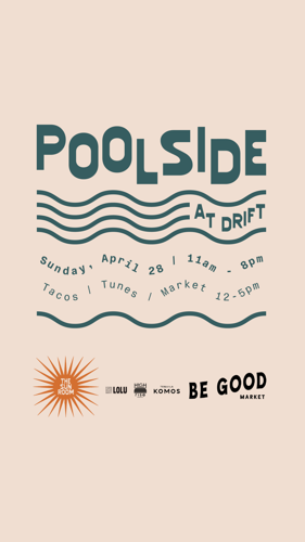 Drift Poolside