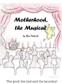 <i>Motherhood: The Musical</i>