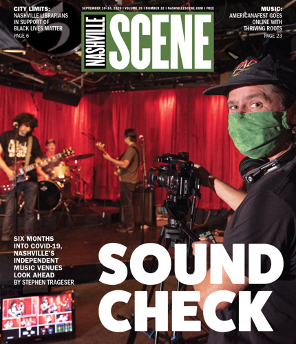 Six Months Into COVID-19, Nashville’s Independent Music Venues Look Ahead