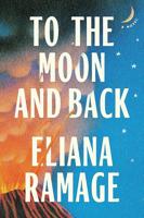 To-the-Moon-and-Back-by-Eliana-Ramage.jpg