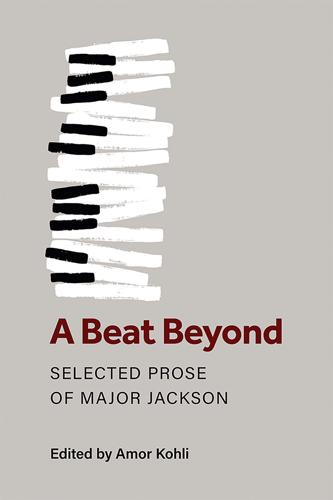 booksMAJOR-JACKSON-a-beat-beyond-cover.jpg