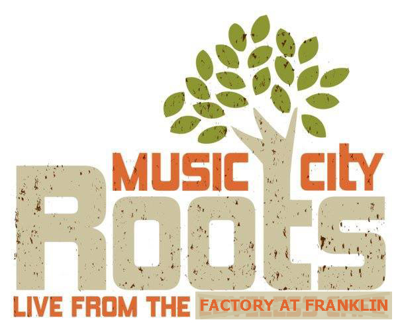 Music City Roots to Leave Loveless Barn for The Factory at Franklin