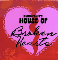 Critic's Pick: 'Bubblegum’s House of Broken Hearts'
