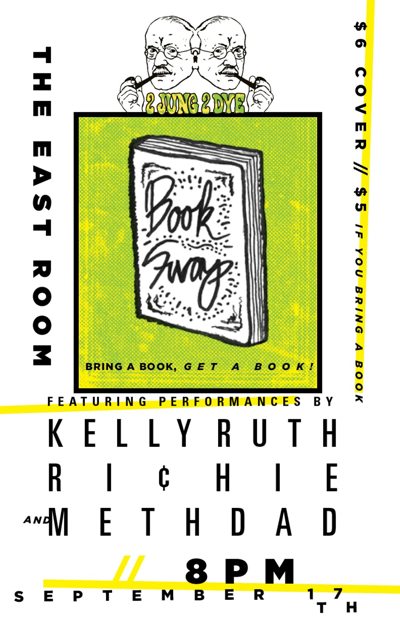 Book Swap Feat. Kelly Ruth, RI¢HIE and Meth Dad Sept. 17 at The East Room