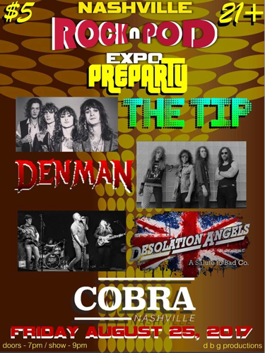 Rock N Pod Expo Preparty w/The Tip, Denman, & Desolation Angels