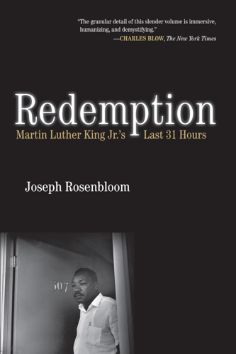 Author Joseph Rosenbloom Talks About the Final Days of Martin Luther King Jr.