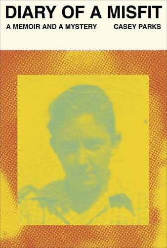 Casey Parksdiary of a misfit cover.jpg