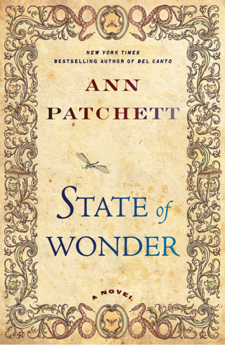 With her eighth book, <i>State of Wonder</i>, Ann Patchett reinvents literary fiction — again