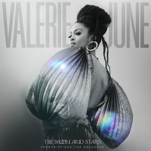 Valerie June Expands Her Vision on <i>The Moon and Stars: Prescriptions for Dreamers</i>
