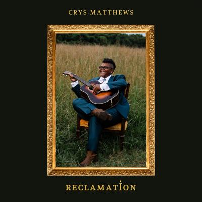 Album art: Crys Matthews Reclamation