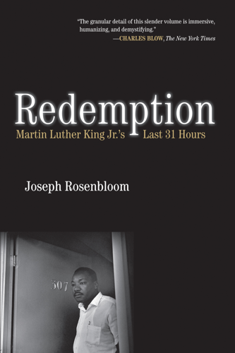 Author Joseph Rosenbloom Talks About the Final Days of Martin Luther King Jr.