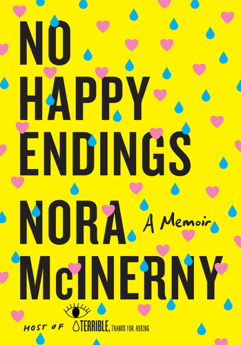 Nora McInerny Rebuilds Her Life After Deep Loss in <i>No Happy Endings</i>