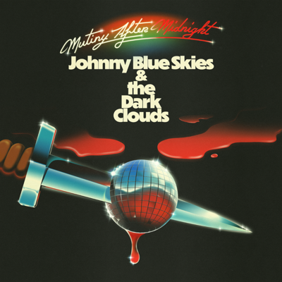 Johnny Blue Skies Mutiny After Midnight album art.png