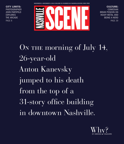 Anton Kanevsky Jumped to His Death From a 31-Story Downtown Building. Why?