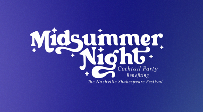 Nashville Shakes: 'Midsummer Night'