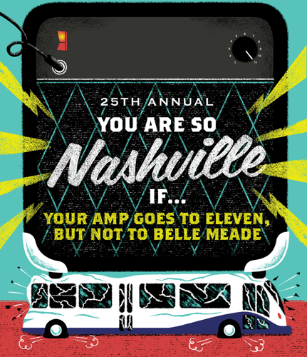 25th Annual You Are So Nashville If...