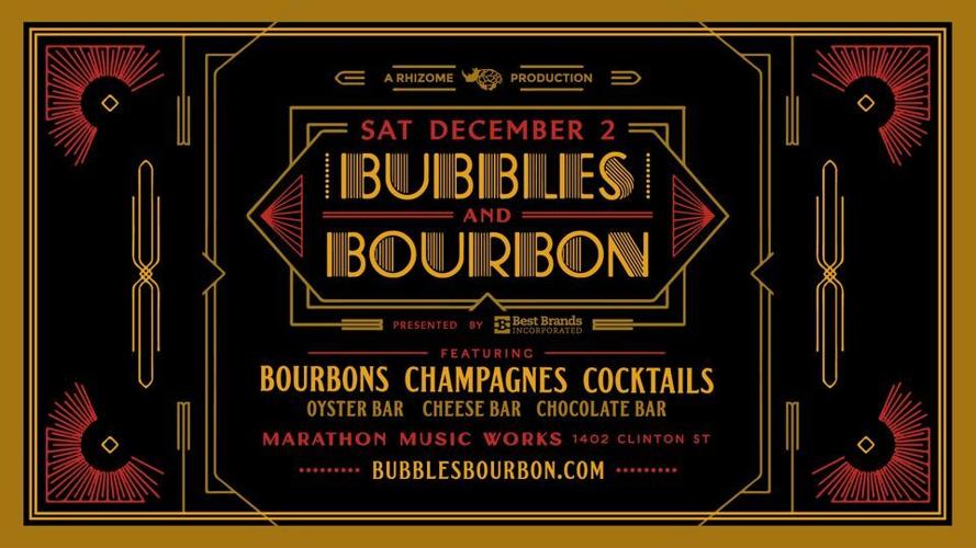 Bubbles and Bourbon