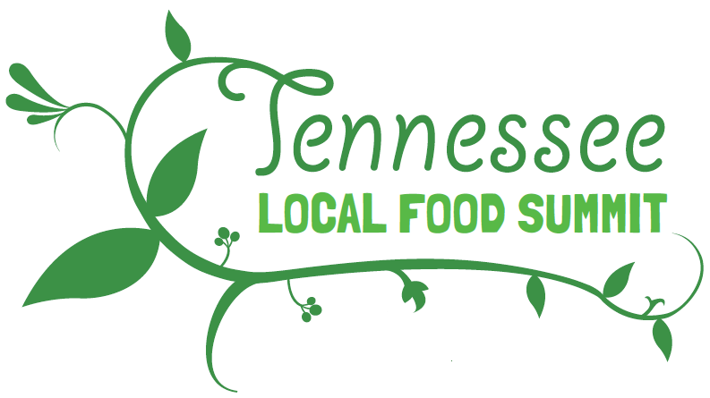 Tennessee Local Food Summit Plans Most Ambitious Program Yet