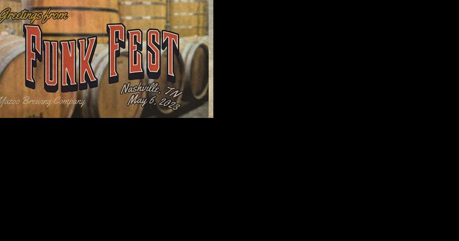 Yazoo's Annual Funk Fest Is Back - Vimarsana News