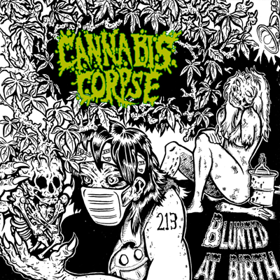 Marijuana and other metal bands: Cannabis Corpse's two great loves