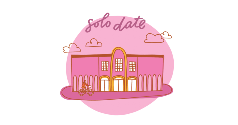 The Perfect Date: Solo Date