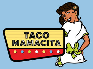 Hola, Chica! Taco Mamacita Has Arrived