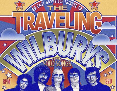 An East Nashville Tribute to The Traveling Wilburys