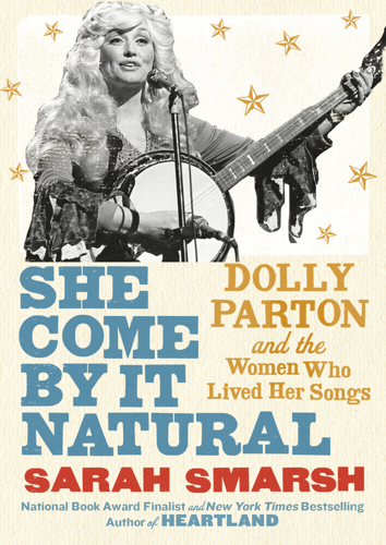 <i>She Come by It Natural</i> Pays Unique Tribute to Dolly Parton