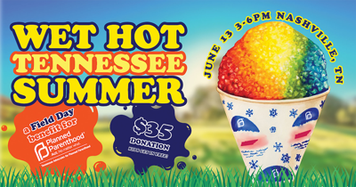 Planned Parenthood’s Wet Hot Tennessee Summer Field Day