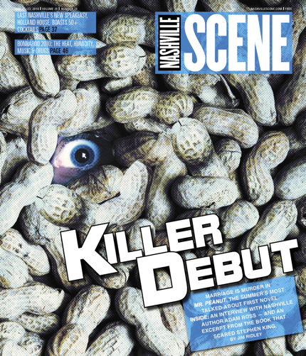 A talk with Nashville author Adam Ross, whose novel <i>Mr. Peanut</i> is the summer's hottest debut