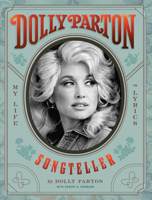 <i>Dolly Parton, Songteller</i> Places the Country Icon’s Songwriting at the Center of Her Story