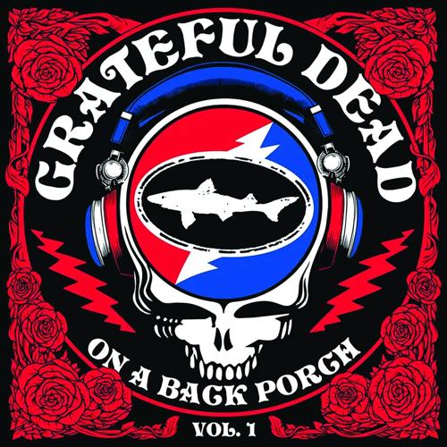 rsd 2025 Grateful Dead back porch