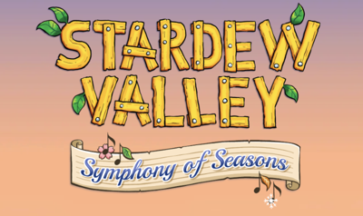 Stardew Valley: Symphony of Seasons