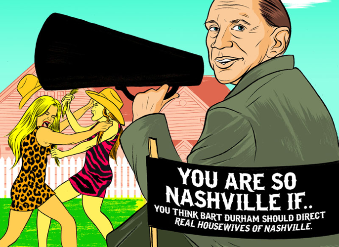 2012 You Are So Nashville If...
