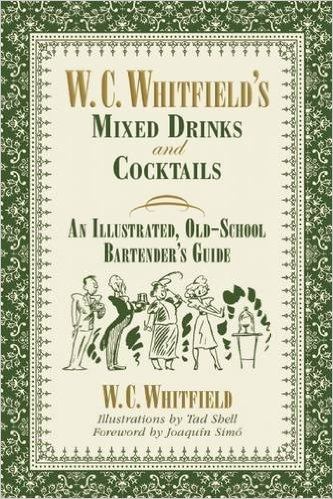 Recipes From the Golden Age of Bartending