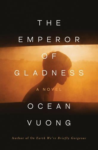 booksThe-Emperor-of-Gladness-by-Ocean-Vuong.jpg