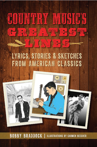Bobby Braddock Explores Country’s Mythology in <i>Country Music’s Greatest Lines</i>