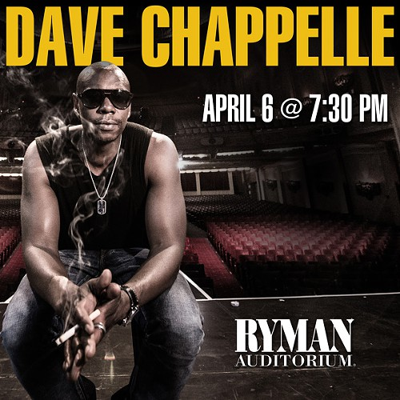 Dave Chappelle Returns to the Ryman April 6 & 7 [Updated]