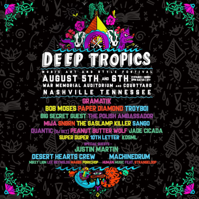 Deep Tropics Music, Art & Style Festival