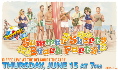 RiffTrax Live at the Belcourt: Summer Shorts Beach Party!