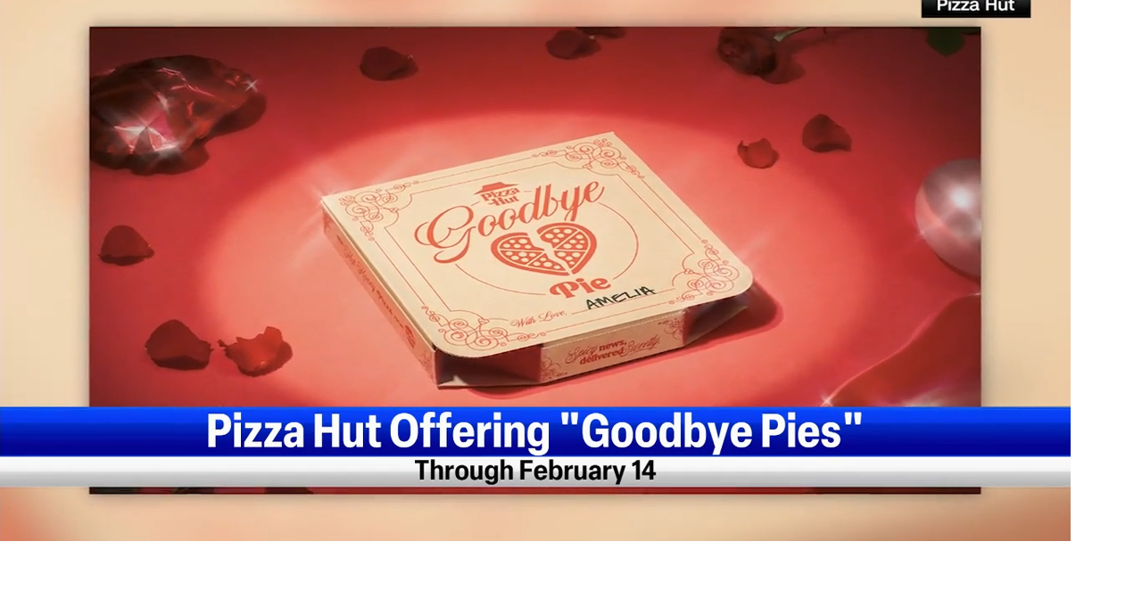 Pizza Hut announces breakup pizzas for Valentine's Day Northwest