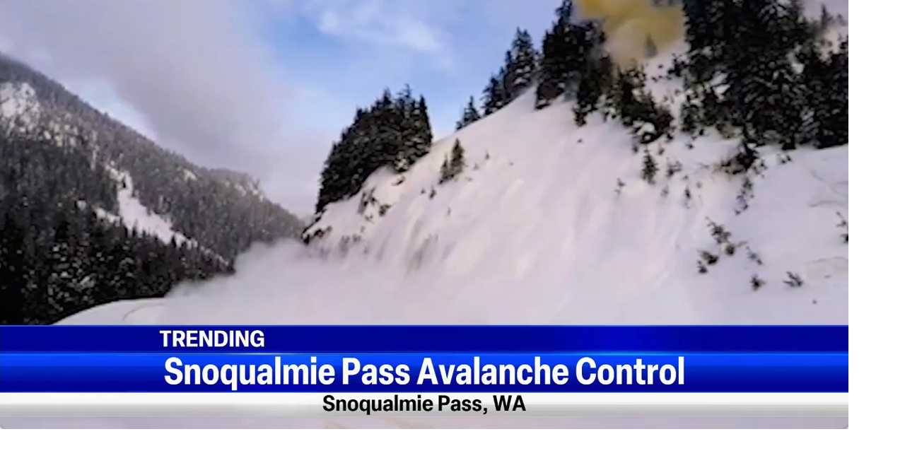 Trending Snoqualmie Pass avalanche control Trending